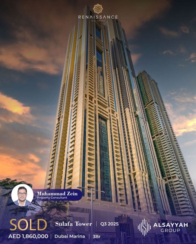 SOLD | Sulafa Tower – Dubai Marina
3 BR | AED 1.86M | USD 506K

Congratulations to Mohamad Zein on the successful sale of a 3-bedroom apartment at Sulafa Tower, a premium development by Al Sayyah Group in Dubai Marina.

Sulafa Tower offers 702 modern apartments with views of Dubai Marina, close to Media City and Palm Jumeirah. Residents enjoy a gym, swimming pool, jacuzzi, and advanced security with Face ID access.

#DubaiRealEstate #SulafaTower #DubaiMarina #AlSayyahGroup #Sold #LuxuryApartments #DubaiLiving
