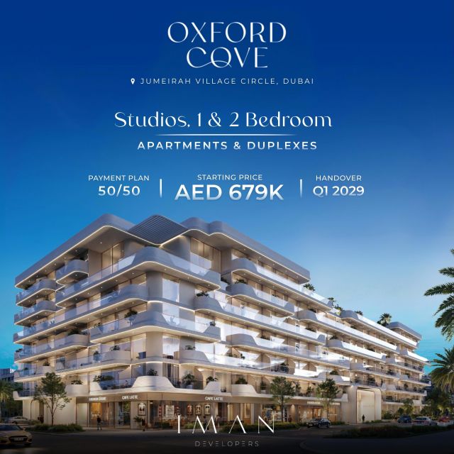 ✨ Oxford Cove by Iman Developers

An iconic boutique residence elevating luxury living in Jumeirah Village Circle (JVC). This premium development features meticulously crafted studios, apartments, and duplexes complete with private plunge pools, a 30m rooftop infinity pool, and high-end finishes.

💰 Starting Price: From AED 679K
💳 Payment Plan: 50/50 
🔑 Handover: Q1 2029

#OxfordCove #ImanDevelopers #JVCDubai #DubaiArchitecture #LuxuryRealEstate